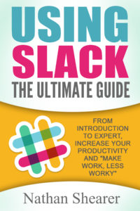 Using Slack The Essential Guide is Now on Amazon.com